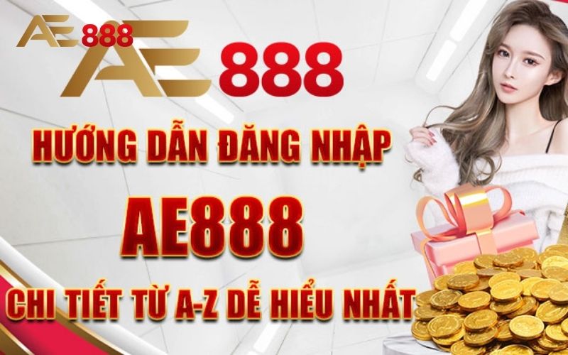 Đăng Nhập ae888 3 Đăng Nhập ae888